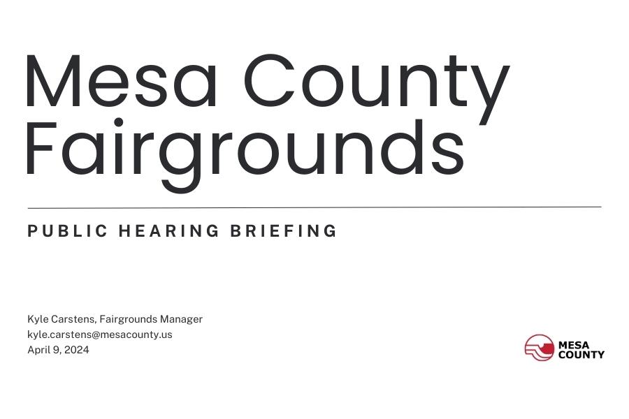 Mesa County Fairgrounds presentation 2024 slide 1. White background with black text. 