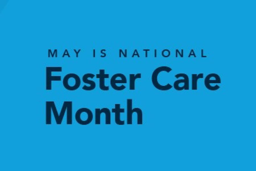 Blue background with National Foster Care Month text in black