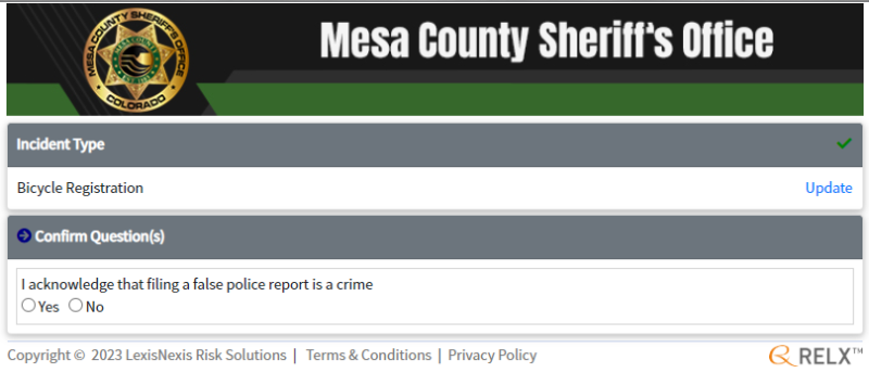 Screenshot from the Report a Crime System.  Shows the incident type selected.  Confirm Question acknowledging that filing a false police report is a crime.